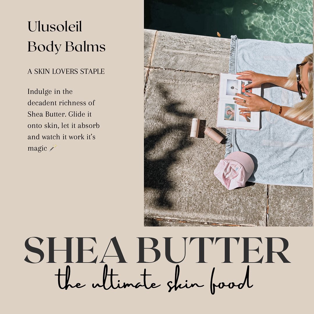 ULU Soleil Shea Butter Body Balm (2 types)