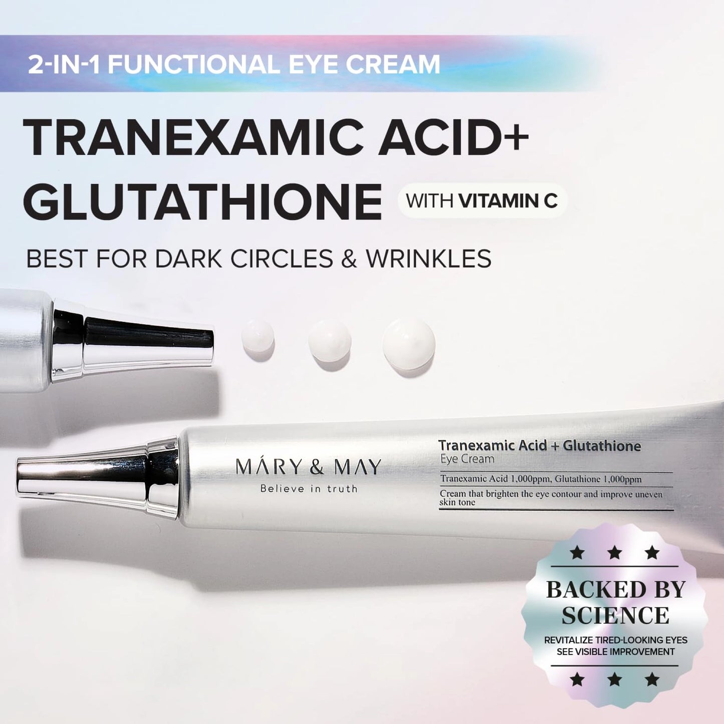 MARY & MAY Tranexamic Acid+ Glutathion Eye Cream
